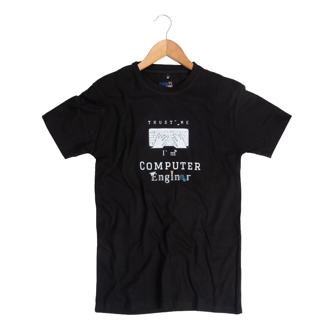 Trust Me I’m a Computer Engineer T-Shirt